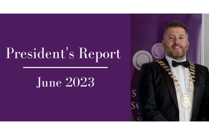 President’s Report – June 2023