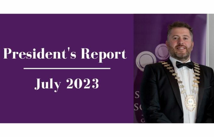 President’s Report – July 2023