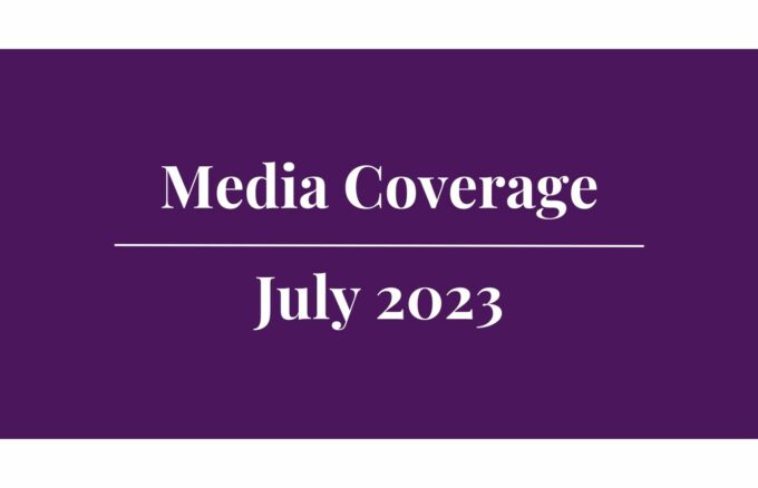 Media Coverage – July 2023