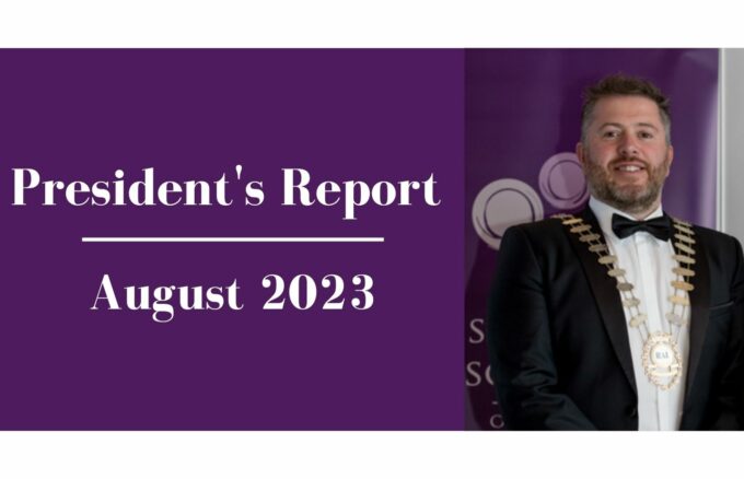 President’s Report – August 2023