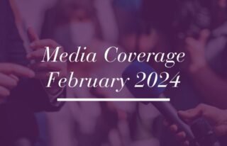 Media Coverage – February 2024