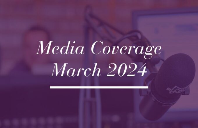 Media Coverage – March 2024